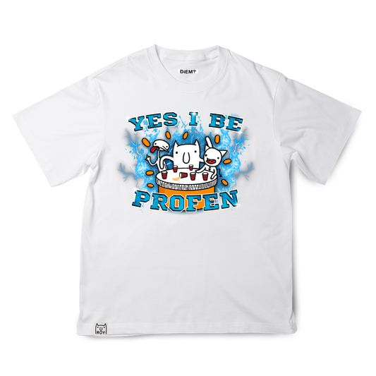 "Yes I Be Profen" T-Shirt (White)