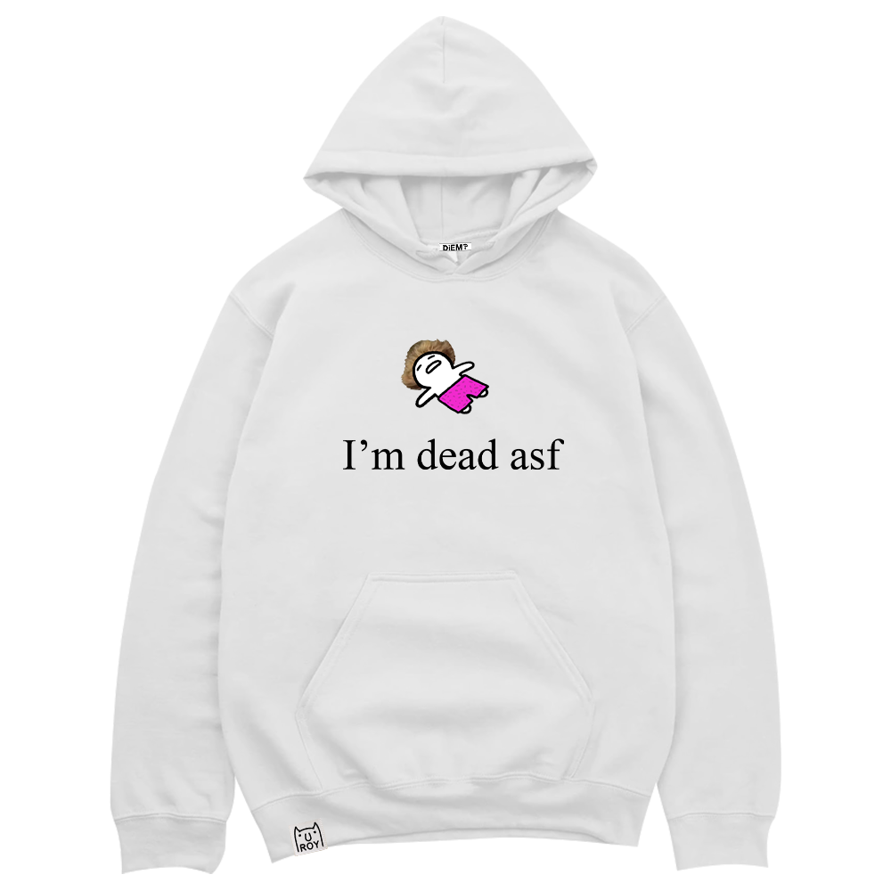 "I'm dead asf" Hoodie (White)