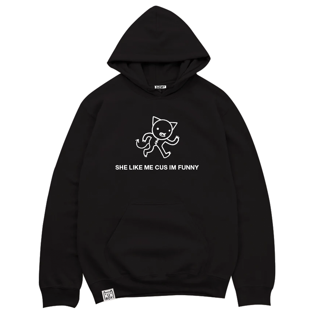 "She like me cuz im funny" Hoodie (Black)