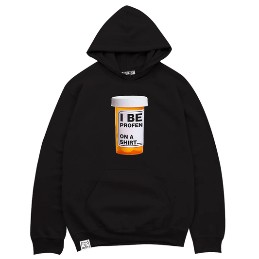 Hoodie "I BE PROFEN " (PRE-ORDER)